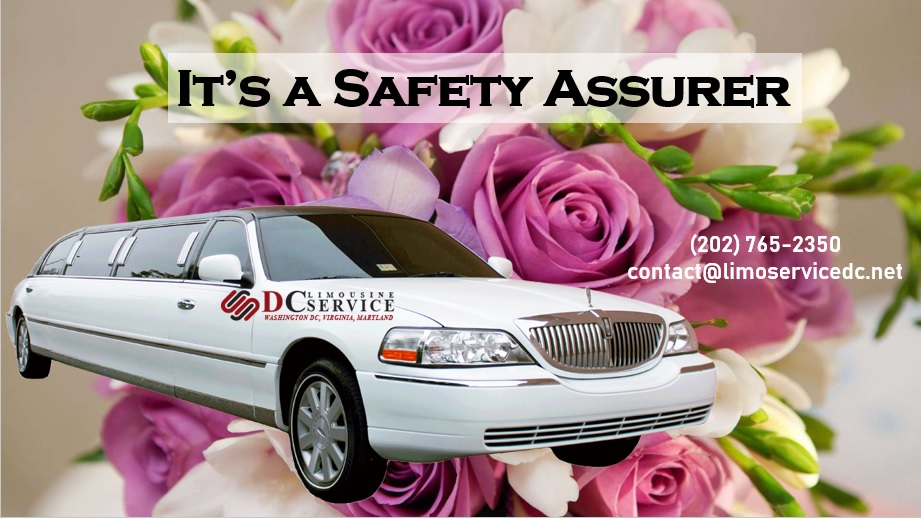 It’s a Safety Assurer Limousines